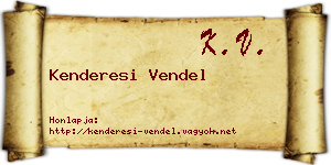 Kenderesi Vendel névjegykártya